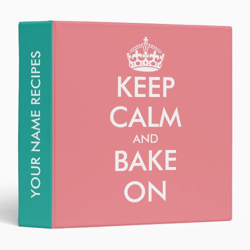 Keep calm and bake on funny custom recipe binder