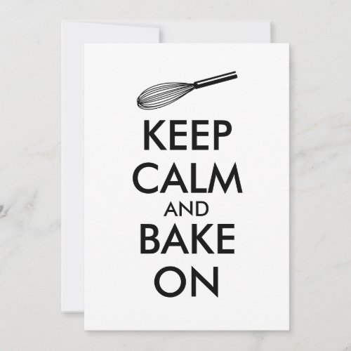 Keep Calm and Bake On Invitations Baking Whisk