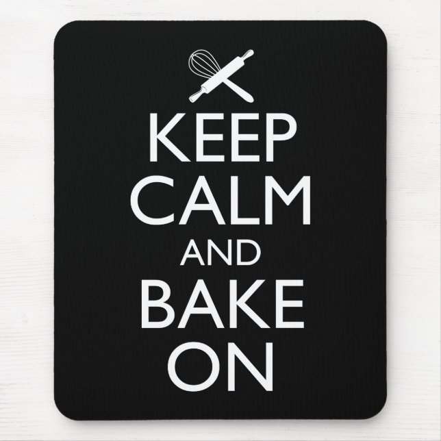 Keep Calm And Bake On Mouse Pad (Front)