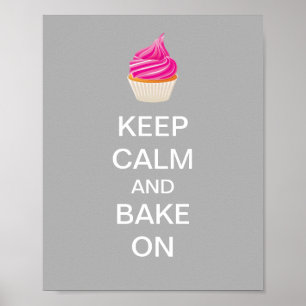 Keep Calm and Bake On Poster