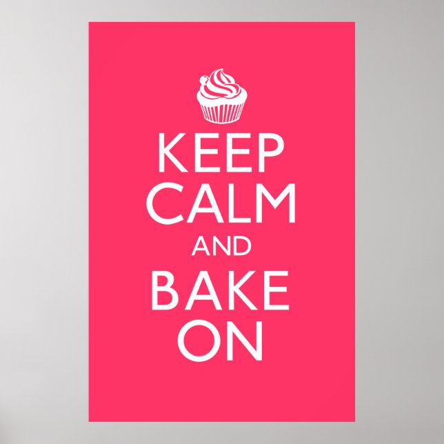 Keep Calm and Bake On Poster (Front)