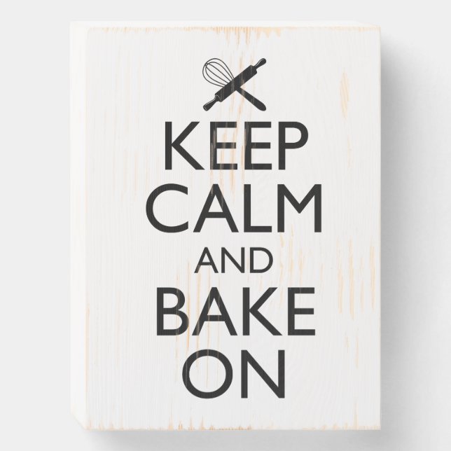 Keep Calm And Bake On Wooden Box Sign (Front Vertical)