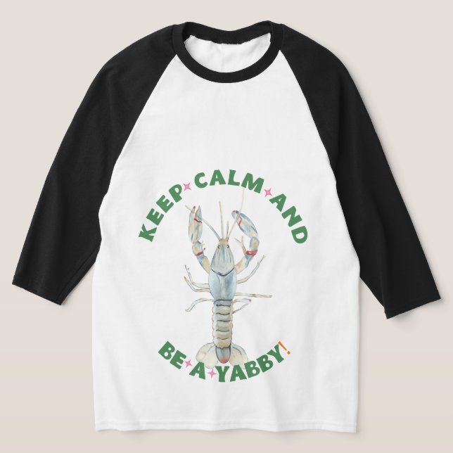KEEP CALM AND BE A YABBY" Men's T-Shirt – Fun & Bo (Laydown)