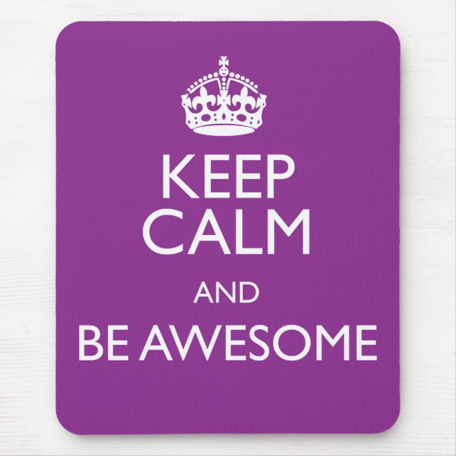 KEEP CALM AND BE AWESOME MOUSE PAD (Front)