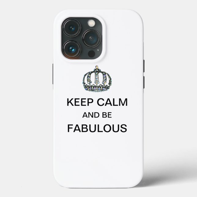 "KEEP CALM  and BE FABULOUS!  Case-Mate iPhone Case (Back)
