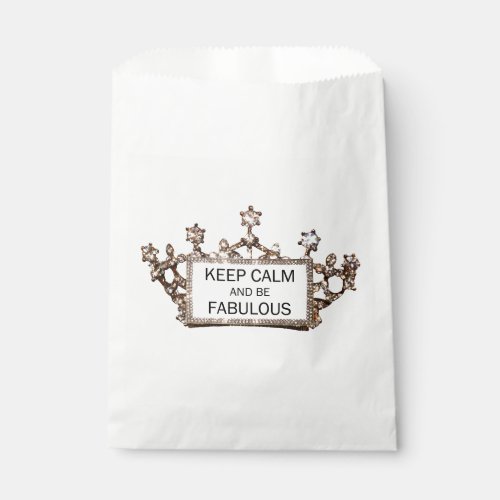 Keep Calm And Be Fabulous Favor Bag