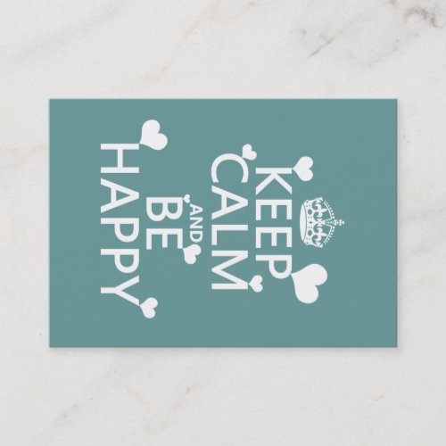 Keep Calm and Be Happy (available in all colors) Business Card Template