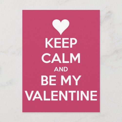 Keep Calm and Be My Valentine Berry Holiday Postcard