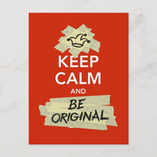 Keep Calm and Be Original Postcard