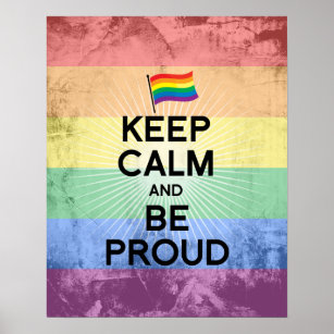 KEEP CALM AND BE PROUD.png Poster