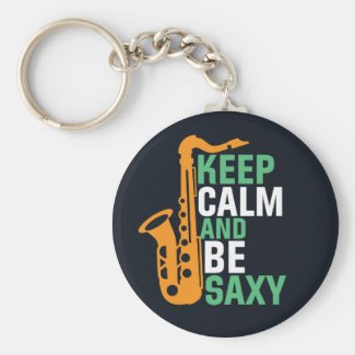 Keep Calm and Be Saxy Funny Saxophone Player Jazz