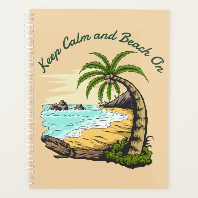 Keep Calm and Beach On Planner (Front)