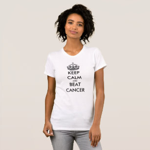 Keep Calm And Beat Cancer Gender Neutral Design T-Shirt