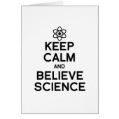 KEEP CALM AND BELIEVE SCIENCE (Front)