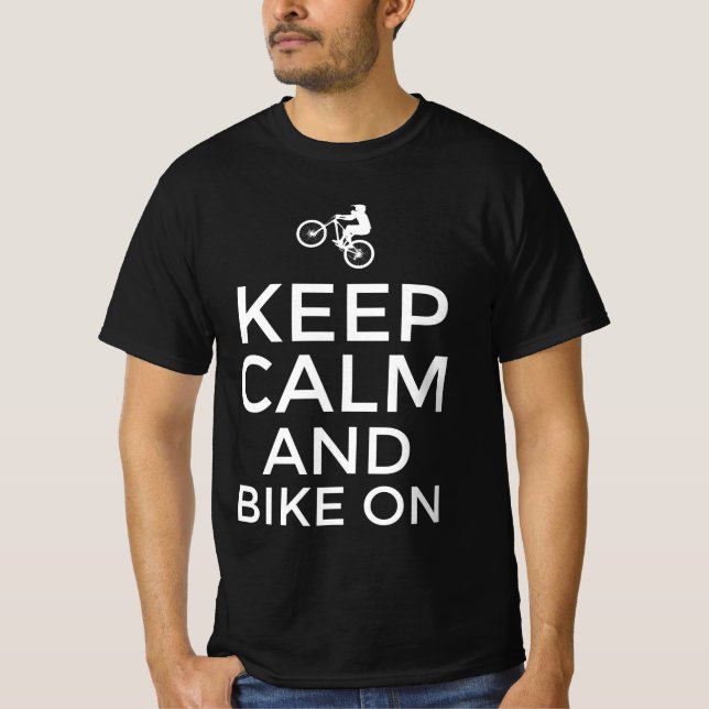 Keep calm and bike on T-Shirt (Front)