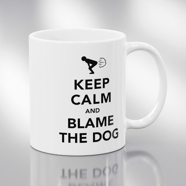 Keep Calm And Blame The Dog Coffee Mug (Creator Uploaded)