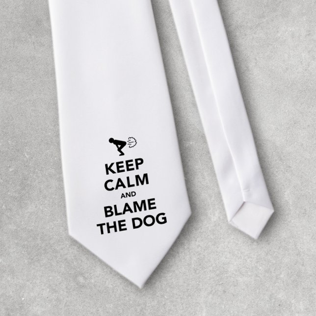 Keep Calm and Blame The Dog Tie (Creator Uploaded)