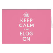 Keep Calm and Blog On (Front Horizontal)