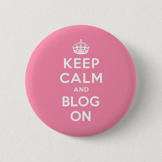 Keep Calm and Blog On Button