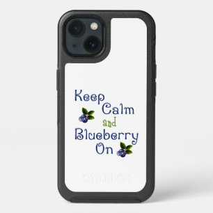 Keep Calm And Blueberry On iPhone 13 Case