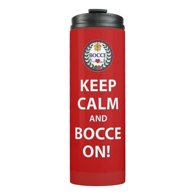 Keep Calm and Bocce On Thermal Mug (Front)