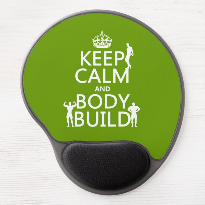 Keep Calm and Body Build (customizable) Gel Mousepad