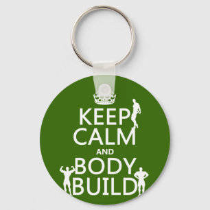 Keep Calm and Body Build Keychain