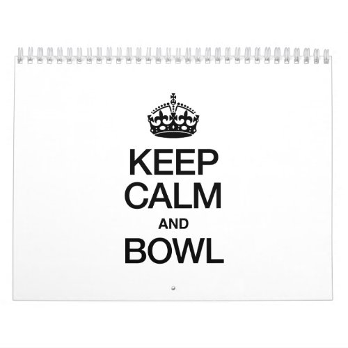 KEEP CALM AND BOWL CALENDAR