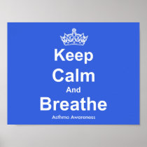 Keep Calm and Breathe Asthma Awareness Poster