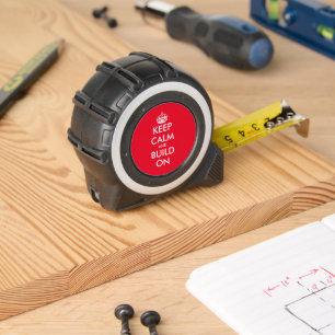 Keep calm and build on funny measuring tape gift tape measure