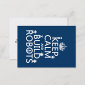 Keep Calm and Build Robots (in any color) Business Card (Front/Back)