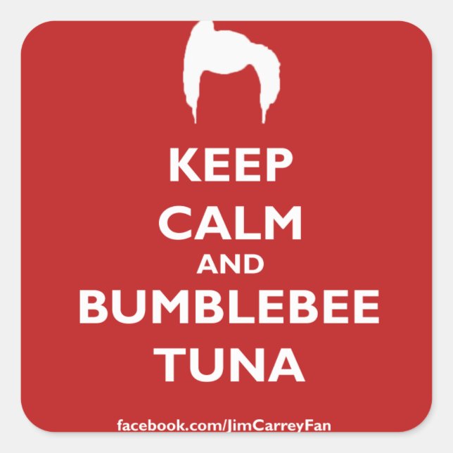 Keep Calm and Bumblebee Tuna Square Sticker (Front)