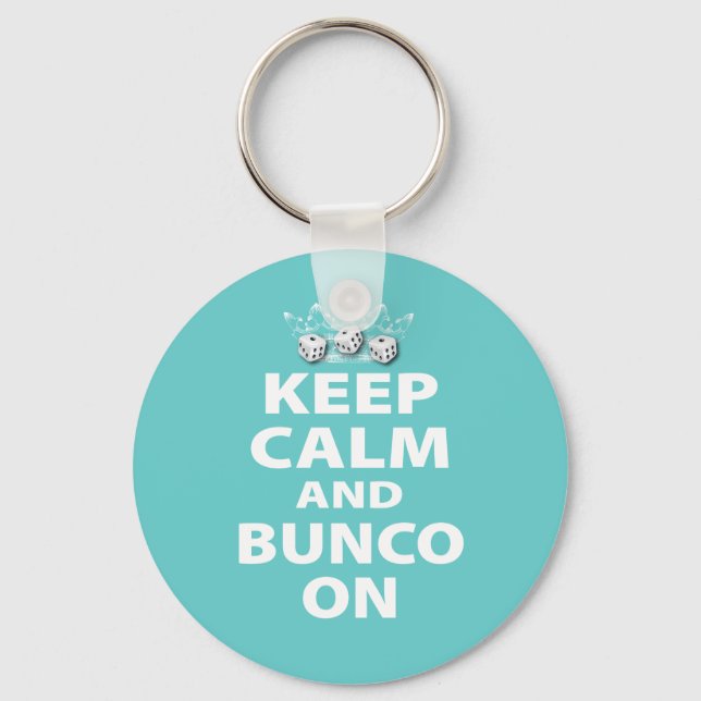 Keep Calm and Bunco On Design Keychain (Front)