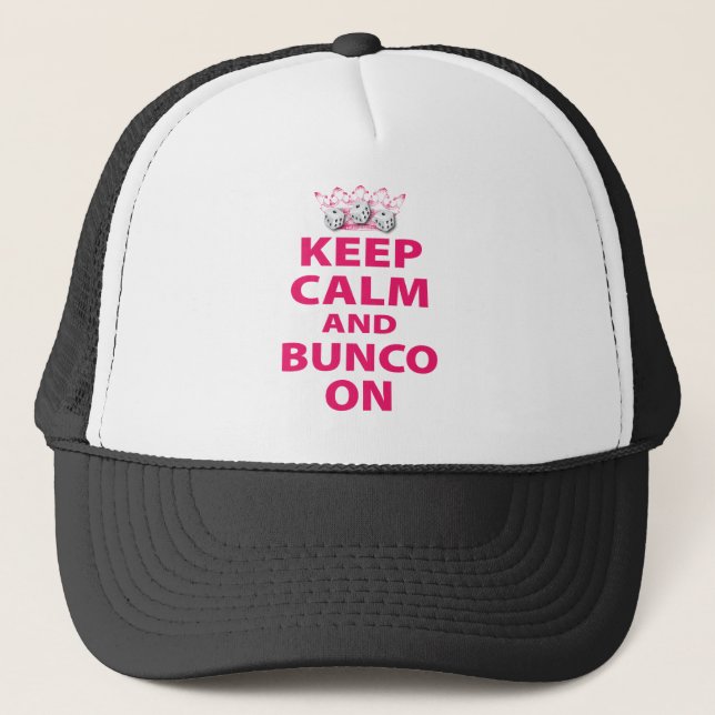 Keep Calm and Bunco On Design Trucker Hat (Front)