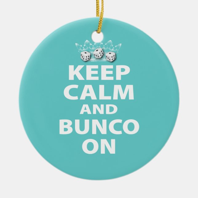 Keep Calm and Bunco On Funny Ornament (Front)