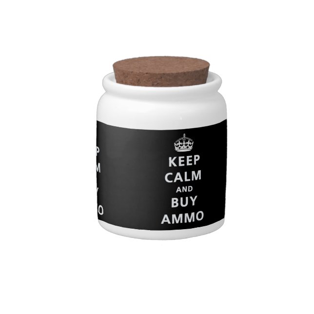Keep Calm and Buy Ammo Candy Jar (Right)