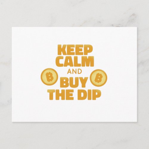 Keep Calm And Buy The Dip _ Funny Crypto Postcard