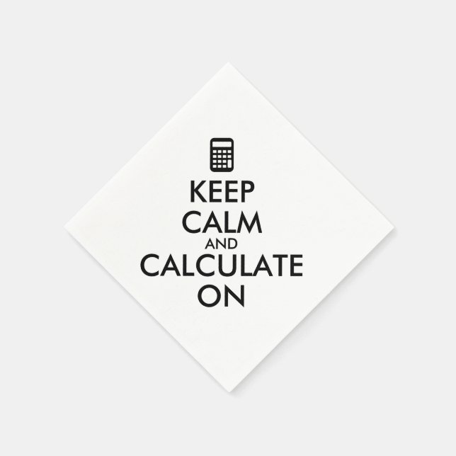 Keep Calm and Calculate On Calculator Custom Paper Napkins (Corner)