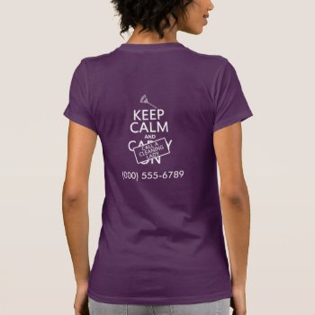 Keep Calm And Call A Cleaning Lady T-shirt by keepcalmbax at Zazzle