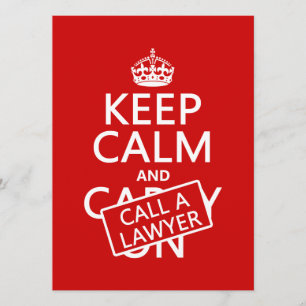 Keep Calm and Call A Lawyer (in any color) Invitation