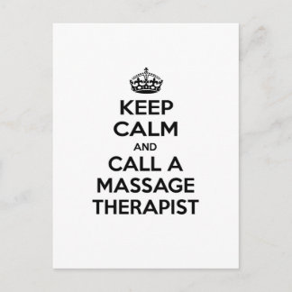 Keep Calm and Call a Massage Therapist Postcard