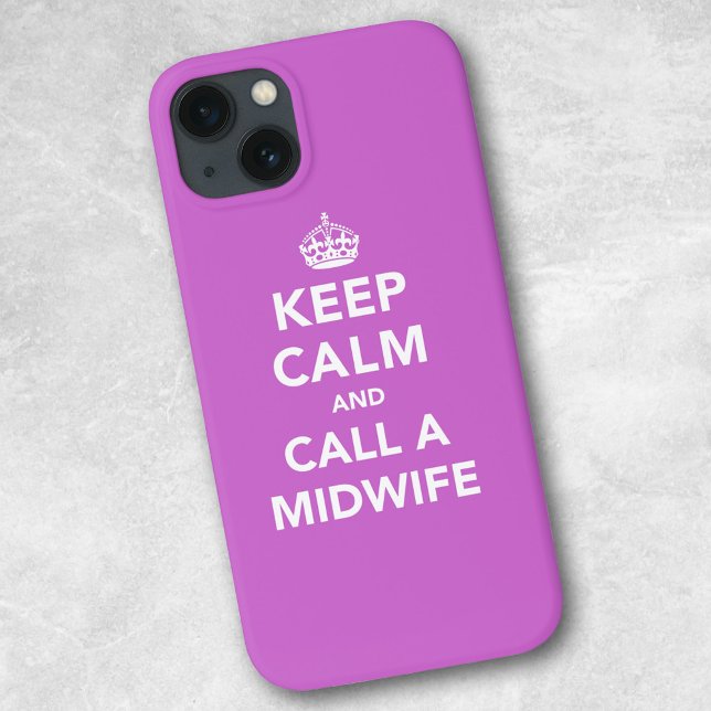 Keep Calm and Call A Midwife Case-Mate iPhone Case (Creator Uploaded)