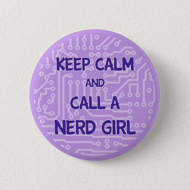 Keep Calm and Call a Nerd Girl Button (Front)
