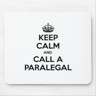 Keep Calm and Call a Paralegal Mouse Pad
