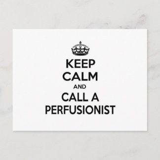 Keep Calm and Call a Perfusionist Postcard