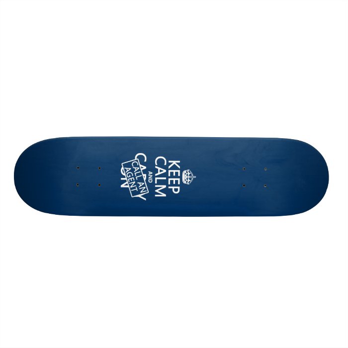 Keep Calm and Call An Agent Skate Board Decks