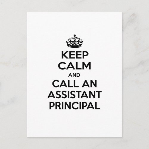 Keep Calm and Call an Assistant Principal Postcard