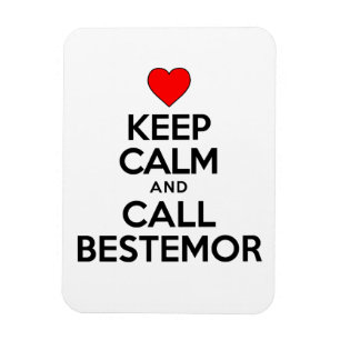 Keep Calm And Call Bestemor Magnet