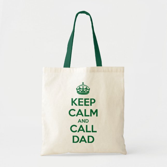 Keep Calm and Call Dad Tote Bag (Front)