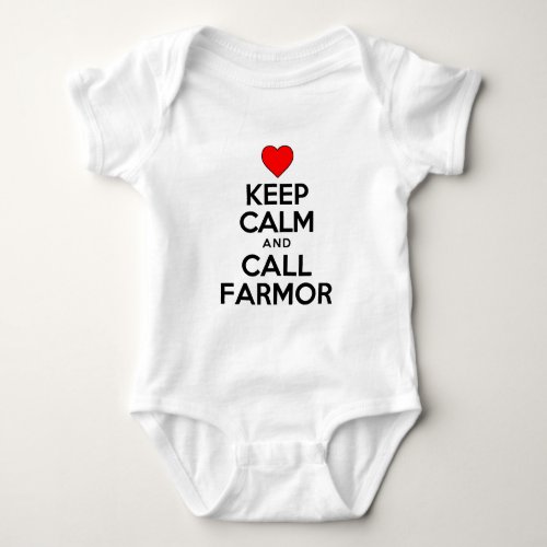Keep Calm and Call Farmor Baby Bodysuit